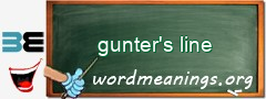 WordMeaning blackboard for gunter's line